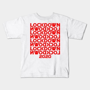 Lockdown 2020 Kids T-Shirt